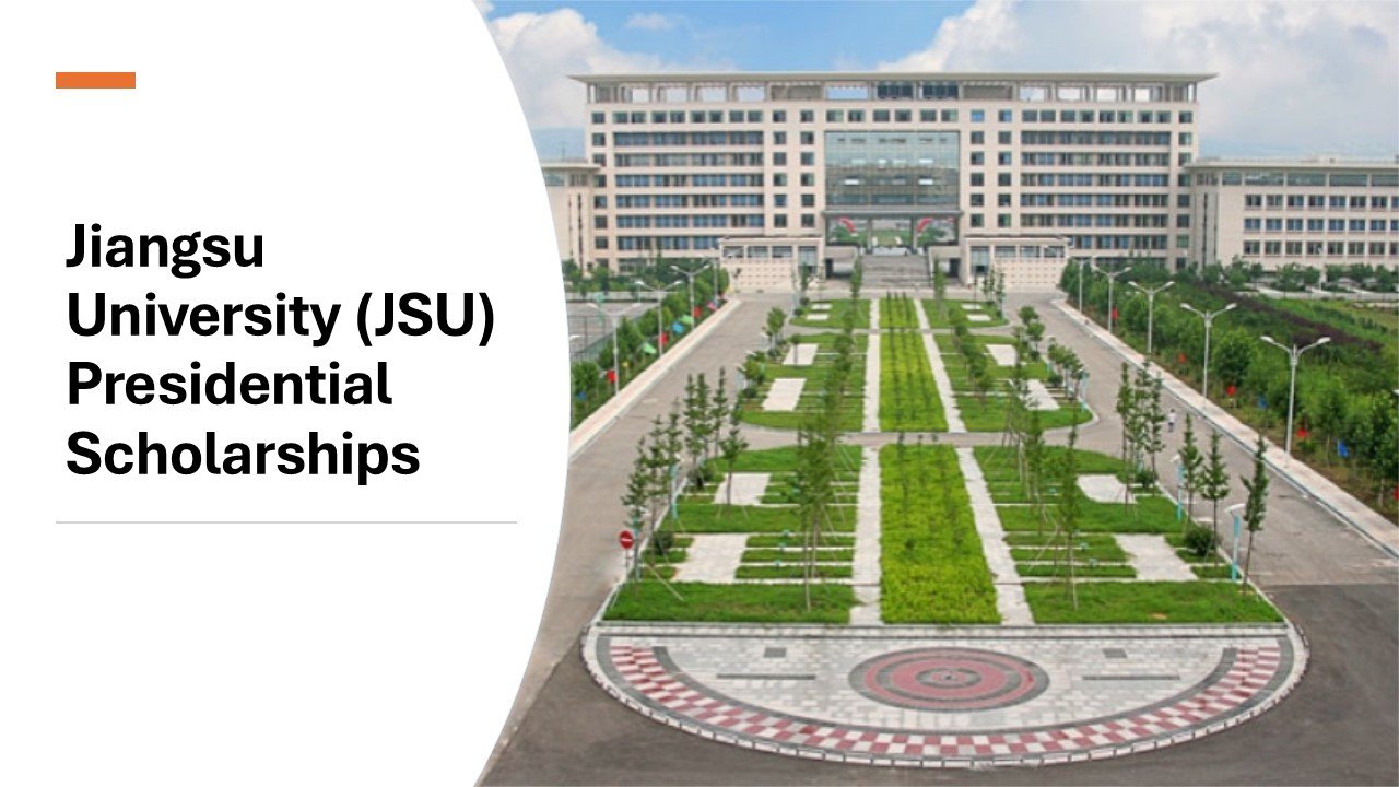 Jiangsu University (JSU) Presidential Scholarships